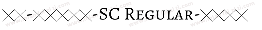 报隶-简华文报隶-SC Regular字体转换